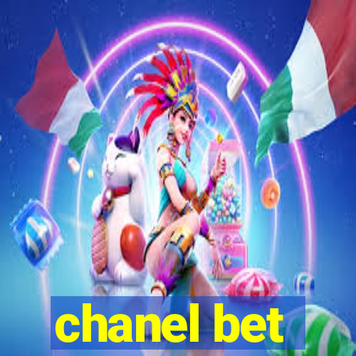 chanel bet